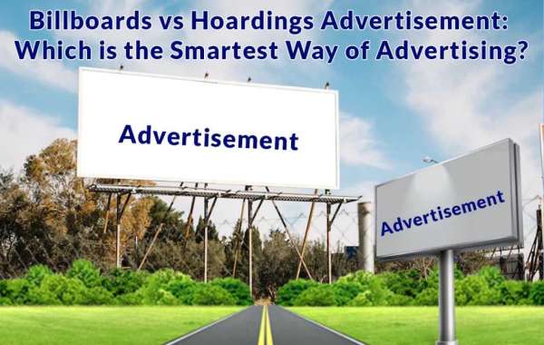 Billboards vs Hoardings Advertisement: Which is the Smartest Way of Advertising?